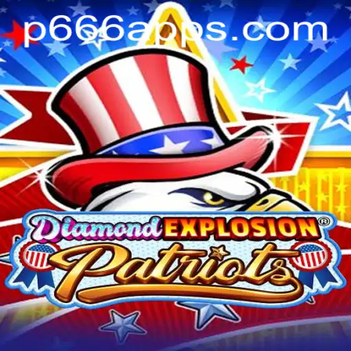 Unveiling DiamondExplosionPatriots: A Thrilling Adventure in the P666 App Era