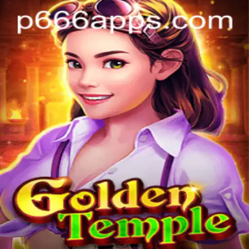 Dive into Adventure: Exploring GoldenTemple and the P666 App