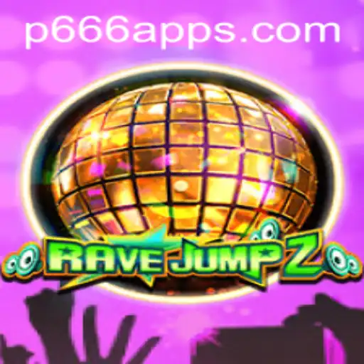 Explore the Thrilling World of RaveJump2 and P666 App